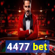 4477 bet